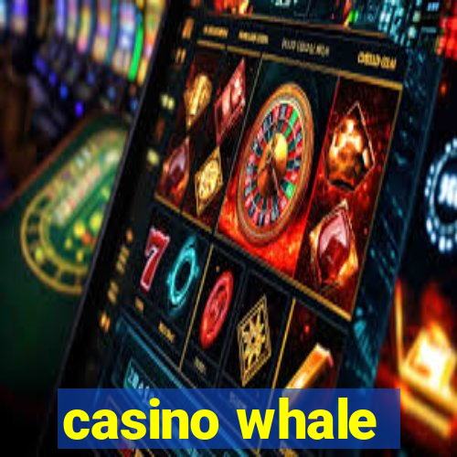 casino whale